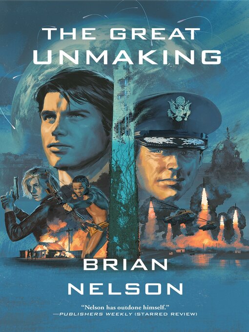 Title details for The Great Unmaking by Brian Nelson - Available